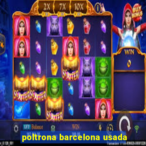 poltrona barcelona usada